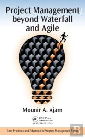 Project Management Beyond Waterfall And Agile