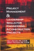 Project Management &Leadership Skills For Engineering & Construction Projects