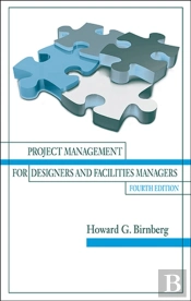 Project Management For Designers And Facilities Managers