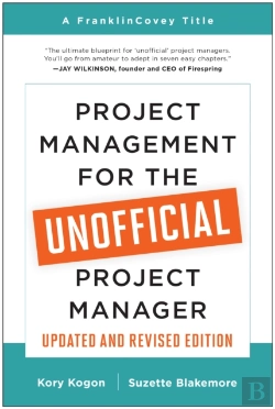 Bertrand.pt - Project Management For The Unofficial Project Manager (Updated And Revised Edition)