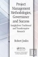Project Management Methodologies, Governance And Success
