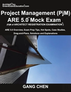 Bertrand.pt - Project Management (Pjm) Are 5.0 Mock Exam (Architect Registration Examination)
