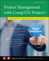 Project Management With Comptia Project+: On Track From Start To Finish