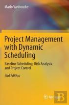 Project Management With Dynamic Scheduling