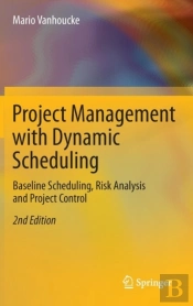 Project Management With Dynamic Scheduling