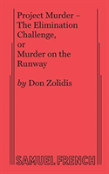 Project Murder - The Elimination Challenge, Or Murder On The Runway