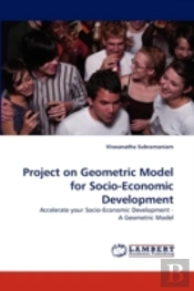 Project On Geometric Model For Socio-Economic Development