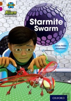 Bertrand.pt - Project X Alien Adventures: Brown Book Band, Oxford Level 10: Starmite Swarm