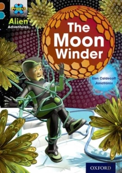 Bertrand.pt - Project X Alien Adventures: Brown Book Band, Oxford Level 9: The Moon Winder