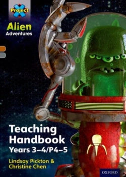 Bertrand.pt - Project X Alien Adventures: Brown/Grey Book Bands, Oxford Levels 9-14: Teaching Handbook Year 3-4