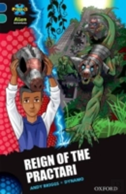 Bertrand.pt - Project X Alien Adventures: Dark Blue Book Band, Oxford Level 16: Reign Of The Practari