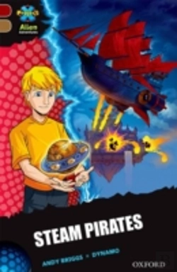 Bertrand.pt - Project X Alien Adventures: Dark Red Book Band, Oxford Level 18: Steam Pirates