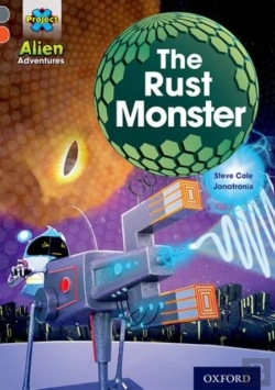 Bertrand.pt - Project X Alien Adventures: Grey Book Band, Oxford Level 13: The Rust Monster