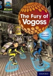 Project X Alien Adventures: Grey Book Band, Oxford Level 14: The Fury Of Vogoss