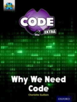 Bertrand.pt - Project X Code Extra: Gold Book Band, Oxford Level 9: Code Control: Why We Need Code