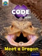 Project X Code Extra: Light Blue Book Band, Oxford Level 4: Dragon Quest: Meet A Dragon