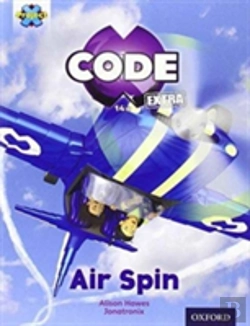 Bertrand.pt - Project X Code Extra: Light Blue Book Band, Oxford Level 4: Wild Rides: Air Spin
