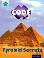 Project X Code Extra: Purple Book Band, Oxford Level 8: Pyramid Peril: Pyramid Secrets