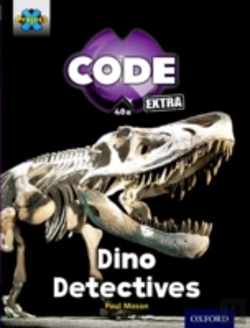 Bertrand.pt - Project X Code Extra: Turquoise Book Band, Oxford Level 7: Forbidden Valley: Dino Detectives