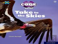 Project X Code Extra: White Book Band, Oxford Level 10: Sky Bubble: Take To The Skies