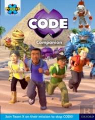 Project X Code Extra: Yellow-Gold Book Band, Oxford Level 3-9: Project X Code Companion