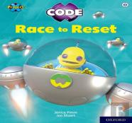 Project X Code: White Book Band, Oxford Level 10: Sky Bubble: Race To Reset
