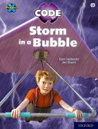 Project X Code: White Book Band, Oxford Level 10: Sky Bubble: Storm In A Bubble
