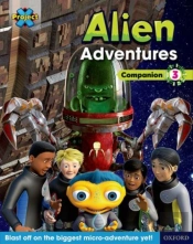 Project X ^Ialien Adventures^R: Brown-Grey Book Bands, Oxford Levels 9-14: Companion 3 Pack Of 6