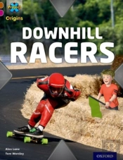 Project X Origins: Brown Book Band, Oxford Level 10: Fast And Furious: Downhill Racers