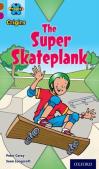 Project X Origins: Brown Book Band, Oxford Level 10: Fast And Furious: The Super Skateplank