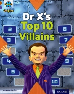 Bertrand.pt - Project X Origins: Brown Book Band, Oxford Level 11: Heroes And Villains: Dr X'S Top Ten Villains