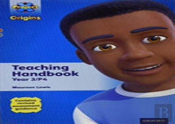 Project X Origins: Brown-Grey Book Bands, Oxford Levels 9-13: Teaching Handbook Year 3/P4