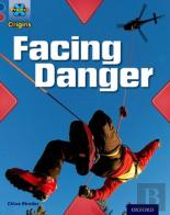 Project X Origins: Dark Blue Book Band, Oxford Level 15: Endangered: Facing Danger