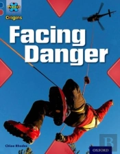 Project X Origins: Dark Blue Book Band, Oxford Level 15: Endangered: Facing Danger