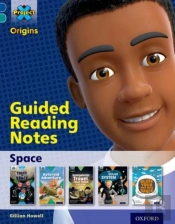 Project X Origins: Dark Blue Book Band, Oxford Level 16: Space: Guided Reading Notes