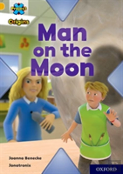 Bertrand.pt - Project X Origins: Gold Book Band, Oxford Level 9: Man On The Moon