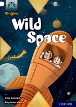 Bertrand.pt - Project X Origins: Gold Book Band, Oxford Level 9: Wild Space