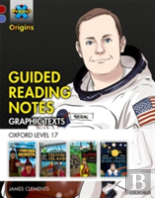 Project X Origins Graphic Texts: Dark Red Book Band, Oxford Level 17: Guided Reading Notes