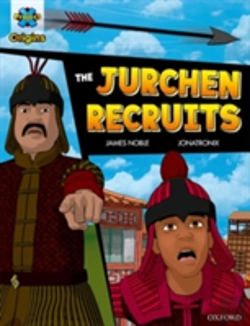 Bertrand.pt - Project X Origins Graphic Texts: Dark Red Book Band, Oxford Level 17: The Jurchen Recruits