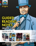 Project X Origins Graphic Texts: Dark Red+ Book Band, Oxford Level 19: Guided Reading Notes