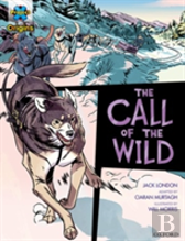 Project X Origins Graphic Texts: Dark Red+ Book Band, Oxford Level 19: The Call Of The Wild