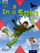 Project X Origins: Green Book Band, Oxford Level 5: Flight: In A Spin