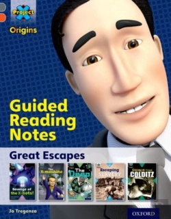 Bertrand.pt - Project X Origins: Grey Book Band, Oxford Level 13: Great Escapes: Guided Reading Notes