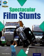 Project X Origins: Grey Book Band, Oxford Level 14: Behind The Scenes: Spectacular Film Stunts