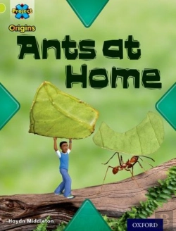 Bertrand.pt - Project X Origins: Lime Book Band, Oxford Level 11: Underground: Ants At Home