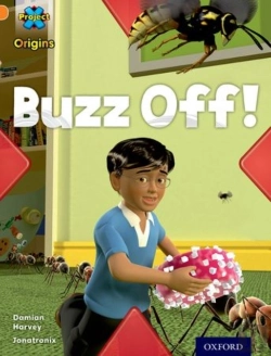 Bertrand.pt - Project X Origins: Orange Book Band, Oxford Level 6: Invasion: Buzz Off!