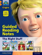 Project X Origins: Orange Book Band, Oxford Level 6: The Right Stuff: Guided Reading Notes