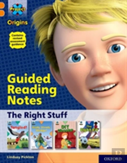 Bertrand.pt - Project X Origins: Orange Book Band, Oxford Level 6: The Right Stuff: Guided Reading Notes
