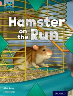 Bertrand.pt - Project X Origins: Pink Book Band, Oxford Level 1+: My Home: Hamster On The Run