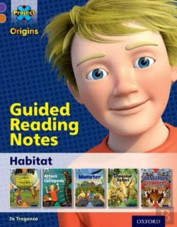 Bertrand.pt - Project X Origins: Purple Book Band, Oxford Level 8: Habitat: Guided Reading Notes